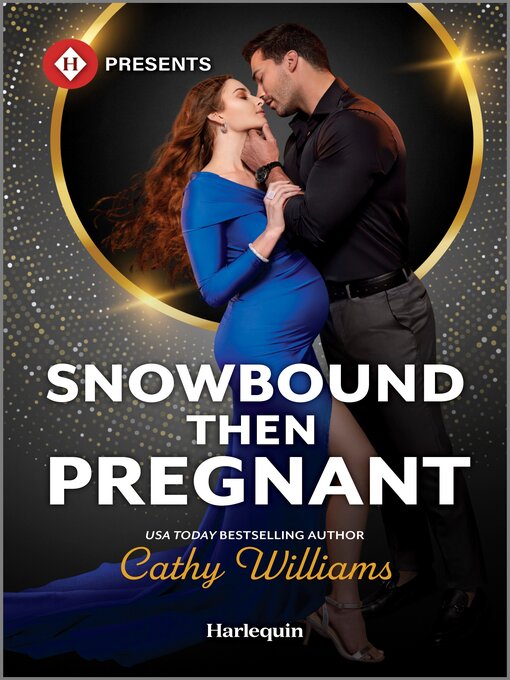 Title details for Snowbound Then Pregnant by Cathy Williams - Available